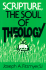 Scripture, the Soul of Theology