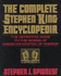 The Complete Stephen King Encyclopedia: the Definitive Guide to the Works of America's Master of....