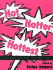 Hot, Hotter, Hottest: the Best of the Ya Hotline (Dalhousie University School of Library and Information Studies)