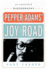Pepper Adams' Joy Road: an Annotated Discography (Volume 69) (Studies in Jazz, 69)
