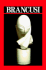 Brancusi (Great Modern Masters)