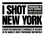 I Shot New York