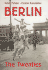 Berlin: the Twenties