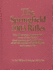 The Springfield 1903 Rifles (the Illustrated, Documented Story of the Design, Development, and Production of All the Models of Appendages, and Accessories)