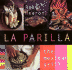 La Parilla: the Mexican Grill