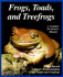 Frogs, Toads, and Treefrogs (Complete Pet Owner's Manuals)