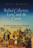 Ballad Collection, Lyric, and the Canon: The Call of the Popular from the Restoration to the New Criticism