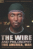 The Wire and Philosophy: This America, Man