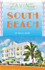Saving South Beach (Florida History and Culture)