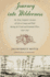Journey Into Wilderness: an Army Surgeon's Account of Life in Camp and Field During the Creek and Seminole Wars, 1836-1838