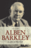 Alben Barkley: a Life in Politics (Topics in Kentucky History)