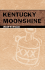 Kentucky Moonshine