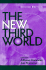 The New Third World: Second Edition