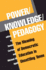 Power/Knowledge/Pedagogy: the Meaning of Democratic Education in Unsettling Times (the Edge, Critical Studies in Educational Theory)