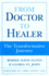 From Doctor to Healer
