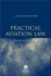 Practical Aviation Law, Fourth Edition: Text