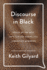 Discourse in Black: Voices of the Self, Let's Flip the Script, and Liberation Memories