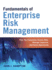 Fundamentals of Enterprise Risk Management: How Top Companies Assess Risk, Manage Exposure, and Seize Opportunity