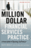 The Million-Dollar Financial Services Practice: a Proven System for Becoming a Top Producer