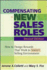 Compensating New Sales Roles: How to Design Rewards That Work in Today's Selling Environment