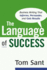 The Language of Success: Business Writing That Informs, Persuades, and Gets Results