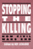 Stopping the Killing