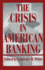 The Crisis in American Banking (Political Economy of Austrian School, 3)