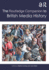 The Routledge Companion to British Media History (Routledge Media and Cultural Studies Companions)
