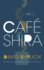 Caf Shira