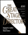 The Great Stage Directors: 100 Distinguished Careers of the Theater