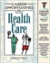 Career Opportunities in Health Care (Career Opportunities Series)