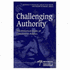 Challenging Authority the Historical Study of Contentious Politics 7 Social Movements, Protest and Contention