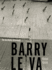 Barry Le Va the Aesthetic Aftermath