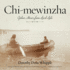 Chi-Mewinzha: Ojibwe Stories From Leech Lake