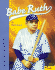 Babe Ruth-Pbk (History Makers) (Easy Biographies)