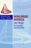Nonlinear Physics With Maple Files and Experiments