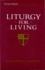 Liturgy for Living: Revised Edition