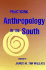 Practicing Anthropology in the South