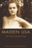Maiden Usa: Girl Icons Come of Age (Mediated Youth)
