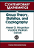 Group Theory, Statistics, and Cyptography: Ams Special Session Combinatorial and Statistical Group Theory, April 12-13, 2003, New York University (Contemporary Mathematics)