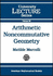 Arithmetic Noncommutative Geometry University Lecture Series Vol. 36