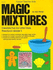 Magic Mixtures