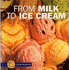 From Milk to Ice Cream (Start to Finish)