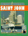 Destination Saint John (Port Cities of North America)