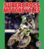 Supercross Motorcycles (Pull Ahead Books? Mighty Movers)