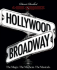 A Fine Romance: Hollywood/Broadway (the Magic. the Mahem. the Musicals. )