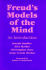 Freud's Models of the Mind: an Introduction (Monograph Series of the Psychoanalysis Unit of University College, London and the Anna Freud Centre, London, No. 1)