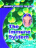 The Immune System (the Insider's Guide to the Body)