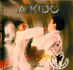 Aikido (Kids' Library of Martial Arts)