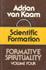 Formative Spirituality, Vol. 4: Scientific Formation